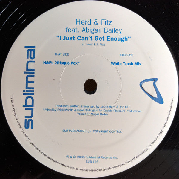 Image of Label Cover of 12" - VG/VG+ - HERD & FITZ FEAT. ABIGAIL BAILEY, I Just Can't Get Enough (Subliminal; SUB 146, US 2005), ,  - 3226017E