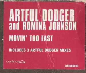 Image of Label Cover of 12" - VG/VG - ARTFUL DODGER AND ROMINA JOHNSON, Movin' Too Fast (Locked On ; LOCKED013, UK 1999, Stickered Company Sleeve), one or two large faint scuffs - still VG. original stickered company sleeve,  - 3246043S