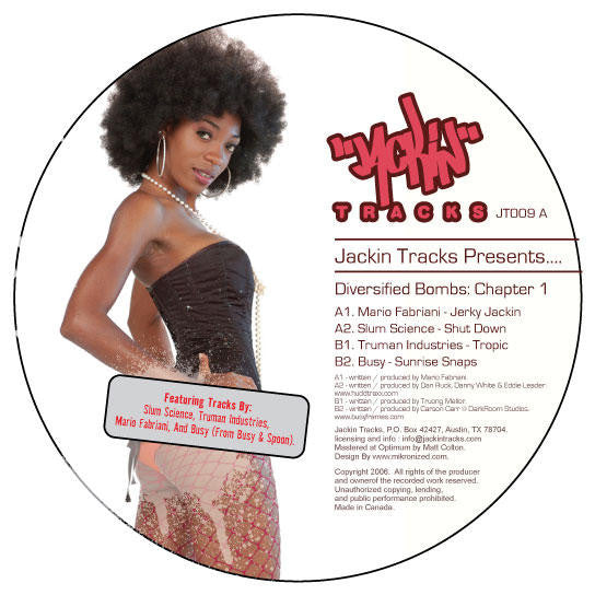Image of Front Cover of 12" - /VG+ - VARIOUS, Diversified Bombs: Chapter 1 (Jackin Tracks; JT009, US 2006), , A1	Mario Fabriani - Jerky JackinA2	Slum Science   Shut DownB1	Truman Industries   TropicB2	Busy - Sunrise Snaps - 3226020E