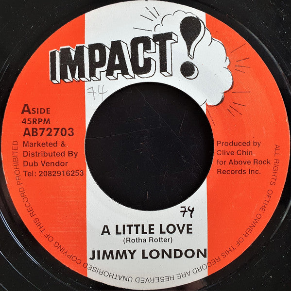 Image of Front Cover of 7" - /EX - JIMMY LONDON / IMPACT ALL STARS, A Little Love / A Little Version (Impact!; AB72703, UK Reissue), ,  - 3256037S