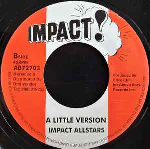 Image of Back Cover of 7" - /EX - JIMMY LONDON / IMPACT ALL STARS, A Little Love / A Little Version (Impact!; AB72703, UK Reissue), ,  - 3256037S