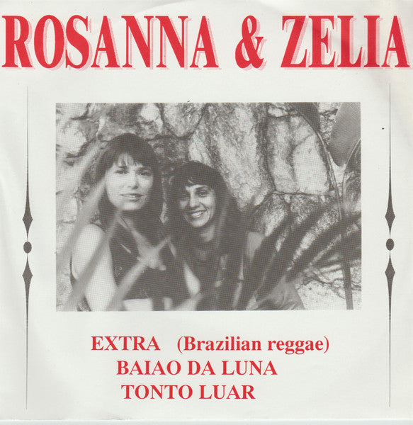 Image of Front Cover of 7" - VG+/EX - ROSANNA & Z LIA, Baiao Da Luna / Tonto Luar / Extra (Brazilian Reggae) (Maumau Music; MAUMAU-5, Finland 1990, Company Sleeve), Light ringwear on sleeve.,  - 3256047S