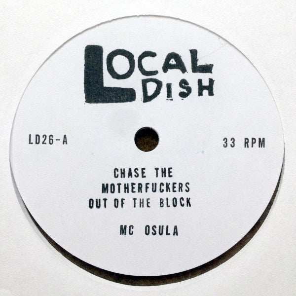 Image of Front Cover of 7" - EX/EX - MC OSULA, Chase The Motherfuckers Out Of The Block (Local Dish; LD26, Canada 2023, Stamped Sleeve, Flexi-Disc / Clear / Solid Centre / Limited Edition), ,  - 3216102C