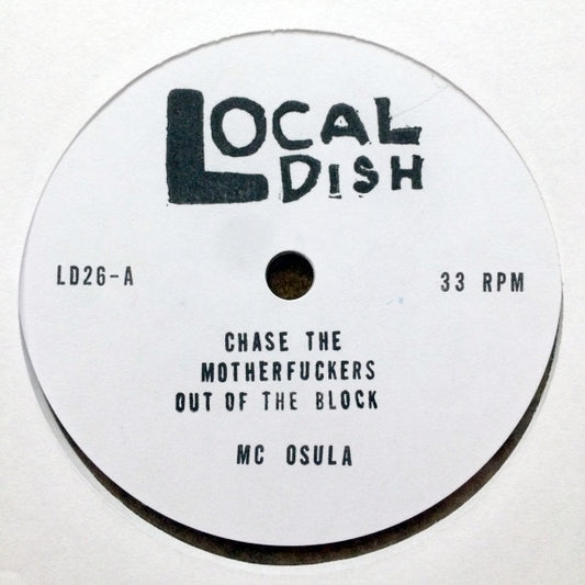 Image of Front Cover of 7" - EX/EX - MC OSULA, Chase The Motherfuckers Out Of The Block (Local Dish; LD26, Canada 2023, Stamped Sleeve, Flexi-Disc / Clear / Solid Centre / Limited Edition), ,  - 3216102C