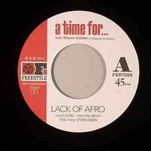 Image of Front Cover of 7" - /EX - LACK OF AFRO, A Time For / Numero Seenko (Freestyle Records; FSR7069, UK 2011), ,  - 3256057S