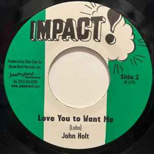 Image of Back Cover of 7" - /VG - JOHN HOLT, For The Love Of You / Love You To Want Me (Impact!; AB 3175A, UK Reissue), One long hairline but doesn't affect play.,  - 3256068S