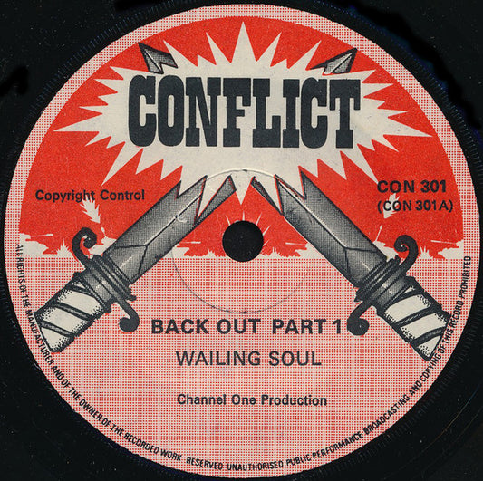 Image of Front Cover of 7" - /VG+ - WAILING SOULS, Back Out (Conflict; CON 301, UK 1976, Solid Centre), Light marks on side B.,  - 3256100S