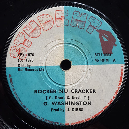 Image of Front Cover of 7" - /VG - GLEN WASHINGTON, Rocker "Nu" Cracker (Student; STU 1004, UK 1976, Solid Centre), ,  - 3256103S