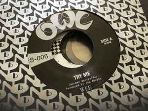 Image of Front Cover of 7" - EX/EX - WEE, Try Me / Teach Me How (Owl; ES-006, US 2008 Reissue, Company Sleeve), ,  - 3256125S