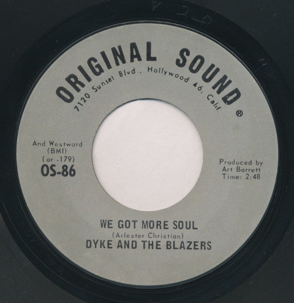 Image of Front Cover of 7" - /VG+ - DYKE AND THE BLAZERS, We Got More Soul / Shotgun Slim (Original Sound; OS-86, US 1969), ,  - 3256127S