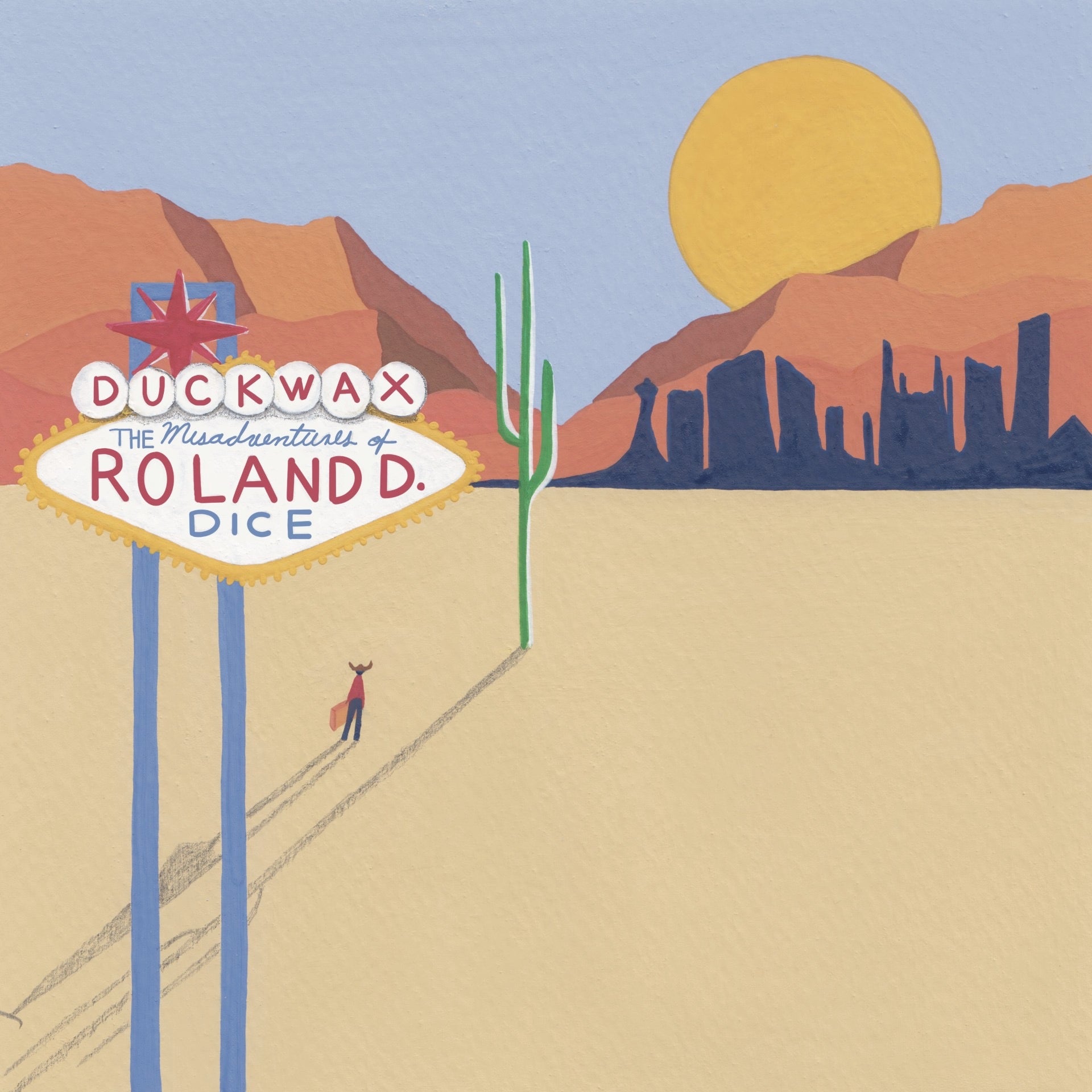 Image of Front Cover of 12" EP - NEW/NEW - DUCK WAX, The Misadventures of Roland D. Dice (Self Released; , UK 2026), , Inspired by Spaghetti Western storytelling with a Funk Rock spin. Our protagonist, Roland D. Dice, goes to Vegas to win his fortune. It was recorded at PressPlay studios and produced and mixed by Conor Kearny (Home Counties)    - 3216178C