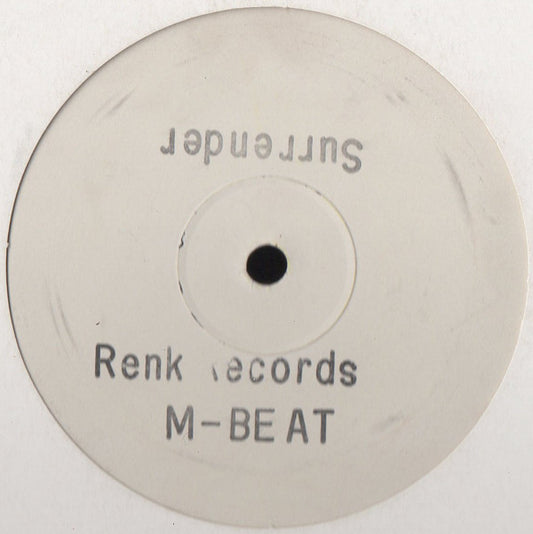 Image of Front Cover of 12" - /G+ - M-BEAT, Forever / Surrender (Renk Records ; 12 RENK T31, UK 1993), Plenty of marks but only hairlines,  - 3226152E