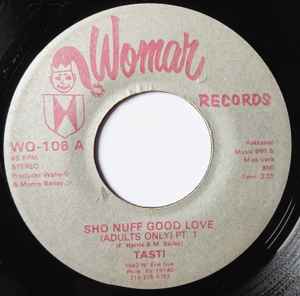 Image of Front Cover of 7" - /EX - TASTI, Sho Nuff Good Love / Part 2 (Womar Records; WM - 106, US ), ,  - 3256138S