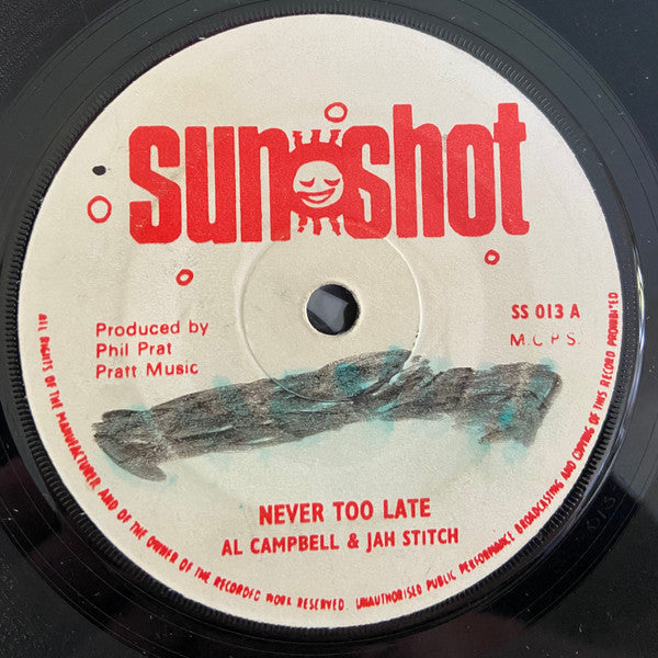 Image of Front Cover of 7" - /VG - AL CAMPBELL & JAH STITCH / AL CAMPBELL, Never Too Late / No More Running (Sunshot; SS 013, UK 1970s), Strong VG. WOL.,  - 3256107S