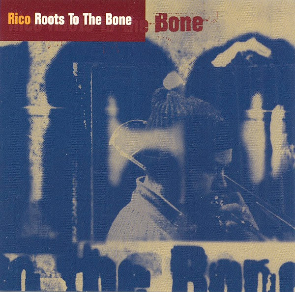 Image of Front Cover of CD - VG+/VG - RICO, Roots To The Bone (Mango; RRCD 54, Europe 1995, Jewel Case), One mark.,  - 3216235C