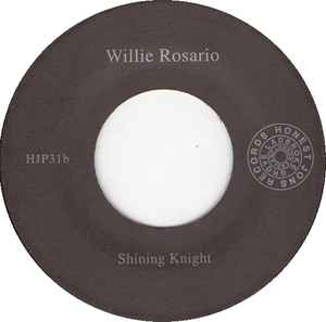 Image of Label Cover of 7" - EX/EX - WILLIE ROSARIO, Calypso Blues / Shining Knight (Honest Jon's Records; HJP31, UK 2006, Picture sleeve.), ,  - 3226190E