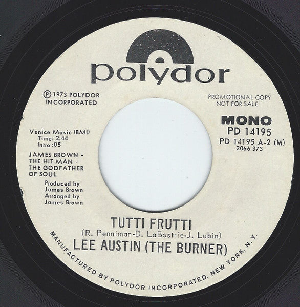 Image of Back Cover of 7" - /VG - LEE AUSTIN (THE BURNER), Tutti Frutti (Polydor; PD 14195, US 1973, Promo), Sticker on 'Stereo' side & marker pen on both sides. Plays well.,  - 3226191E