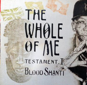 Image of Front Cover of LP - VG+/VG+ - BLOOD SHANTI, The Whole Of Me Testament I (Falasha Recordings; ABALP 007, Europe 2014), ,  - 3216352C