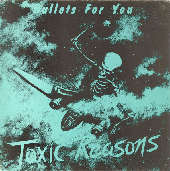 Image of Front Cover of LP - VG+/VG - TOXIC REASONS, Bullets For You (Alternative Tentacles; VIRUS 55, UK 1986), Strong VG. Light marks only,  - 3226342E