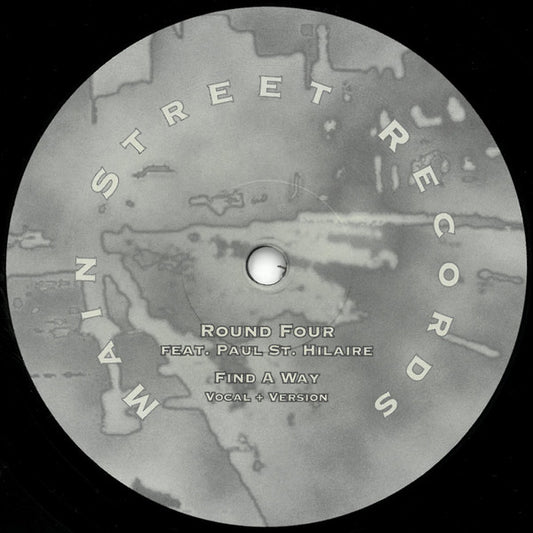 Image of Front Cover of 12" - /VG+ - ROUND FOUR FEAT. PAUL ST. HILAIRE, Find A Way (Main Street Records; MSR-08, Germany 2025 Reissue), Strong VG+, close to NM.,  - 3246306S