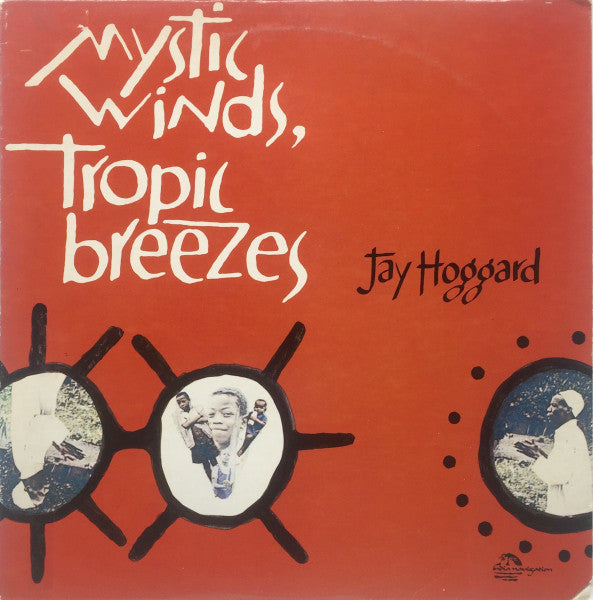 Image of Front Cover of LP - VG/VG+ - JAY HOGGARD, Mystic Winds, Tropic Breezes (India Navigation; IN-1049, US 1982, Insert), ,  - 3846194S