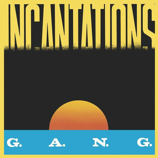 Image of Front Cover of 12" - VG+/VG+ - G.A.N.G., Incantations (Best Record Italy; BST-X056, Italy 2019 Reissue, Picture Sleeve, Maxi-Single, Limited Edition, Remastered), One or two light hairlines,  - 3226415E