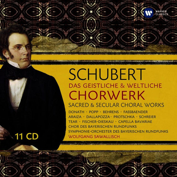 Image of Front Cover of 11xCD - VG+/VG+ - WOLFGANG SAWALLISCH, DONATH, POPP, BEHRENS, FASSBAENDER, ARAIZA, DALLAPOZZA, PROTSCHKA, SCHREIER, TEAR, FISCHER-DIESKAU, CAPELLA BAVARIAE, CHOR DES BAYERISCHEN RUNDFUNKS, SYMPHONIE-ORCHESTER DES BAYERISCHEN RUNDFUNKS, Schubert: Das Geistliche & Weltliche Chorwerk = Sacred & Secular Choral Works (Warner Classics; 5099902847429, Europe , Box Set, Bookley), ,  - 3336011E