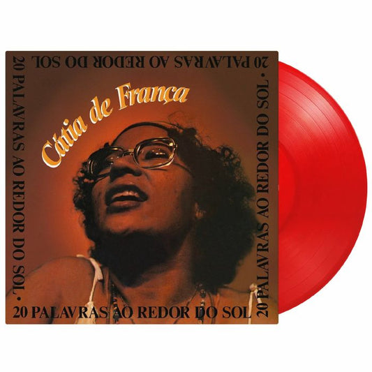 Image of Front Cover of 1xLP - NEW/NEW - CÁTIA DE FRANÇA, 20 Palavras Ao Redor Do Sol (Music On Vinyl; MOVLP4132C, UK 2026 Reissue, 180 Gram / Translucent Red Coloured Vinyl / Limited Edition / Includes Insert With Lyrics), , 20 Palavras ao Redor do Sol is the debut album by the iconic Brazilian singer-songwriter Cátia de França. This album has not been in print since its release in 1979 and is essential for fans of MPB. Produced by Zé Ramalho, the album has a unique psychedelic feel thanks to its warm folk
