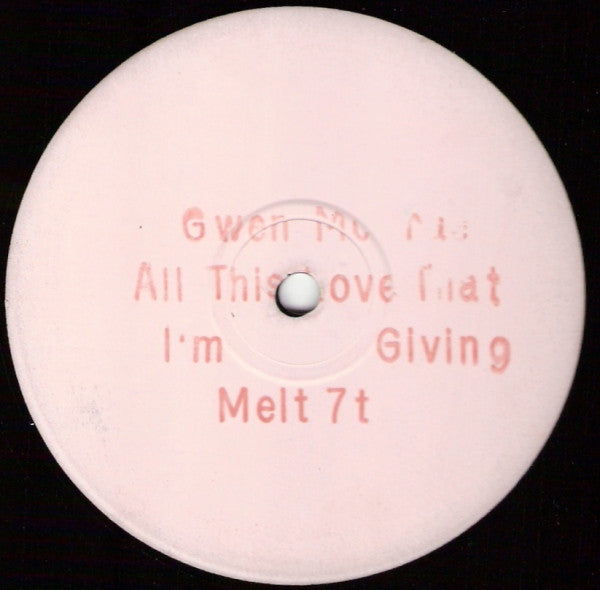 Image of Front Cover of 12" - /VG - GWEN MCCRAE, All This Love That I'm Giving (Extended Mix) (Rhythm King; MELT 7T, UK 1988, White Label Promo), Light marks only. No stamp,  - 3326016E