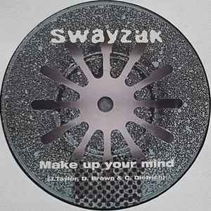 Image of Label Cover of 12" - VG+/VG - SWAYZAK, Make Up Your Mind (!K7 Records ; !K7 128 EP, Europe 2002, Picture Sleeve), light storage wear to vinyl,  - 3346043S