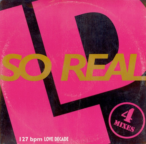 Image of Front Cover of 12" - VG/VG - LOVE DECADE, So Real (All Around The World; 12 GLOBE 106, 	UK 1991, Picture Sleeve), Fainr hairlines.,  - 3316096C