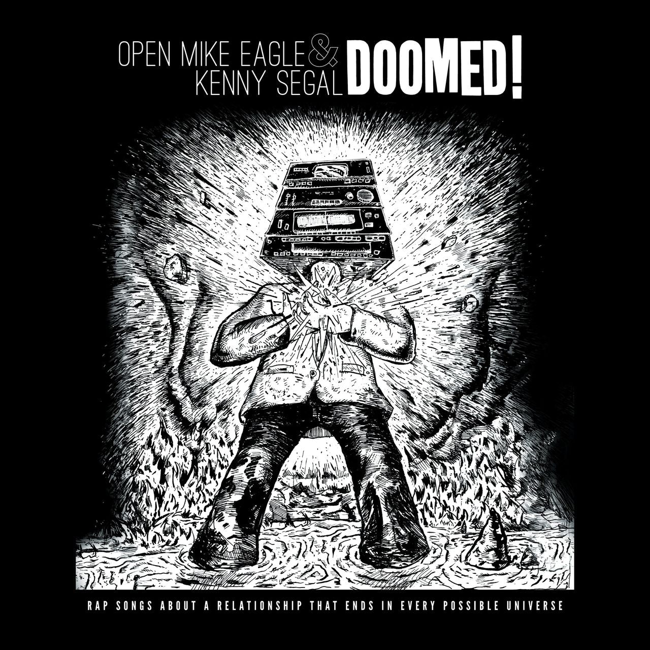 Image of Front Cover of LP - NEW/NEW - OPEN MIKE EAGLE & KENNY SEGAL, Doomed! (Backwoodz Studioz / Rhymesayers; BWZ818LP, UK 2026), , It s five years in a blender. It s every troublesome misunderstanding of a half-decade relationship distorted and stretched into an absurdist black comedy mini-series on wax. It s the sound of every fight we ever had, playing simultaneously. It s several consecutive voice notes that you did not listen to, and instead read the transcription. It s fifteen songs from iconoclasti