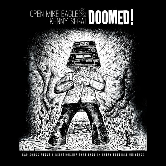 Image of Front Cover of LP - NEW/NEW - OPEN MIKE EAGLE & KENNY SEGAL, Doomed! (Backwoodz Studioz / Rhymesayers; BWZ818LP, UK 2026), , It s five years in a blender. It s every troublesome misunderstanding of a half-decade relationship distorted and stretched into an absurdist black comedy mini-series on wax. It s the sound of every fight we ever had, playing simultaneously. It s several consecutive voice notes that you did not listen to, and instead read the transcription. It s fifteen songs from iconoclasti