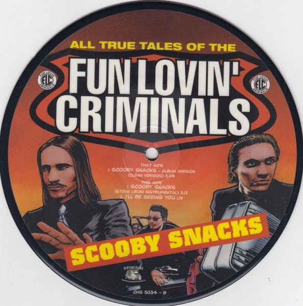 Image of Back Cover of 7" - VG+/VG - FUN LOVIN' CRIMINALS, Scooby Snacks (Silver Spotlight Records; 7243 8 83116 7 0, UK 1996, Plastic Sleeve, Insert, Limited Edition Picture Disc), ,  - 3316203C