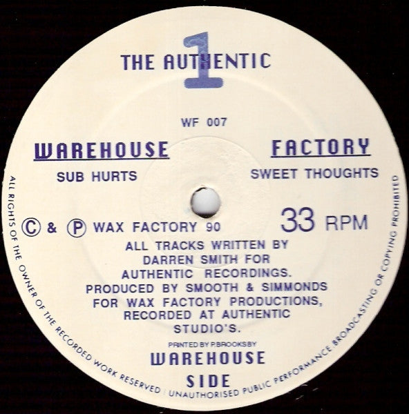 Image of Front Cover of 12" - /F - THE AUTHENTIC 1, Sub Hurts / Sweet Thoughts (Wax Factory Productions; WF 007, UK 1990, Plain Sleeve), Graded F due gto a skip on the intro of A-side. Rest of the 12" is G+,  - 4126037E