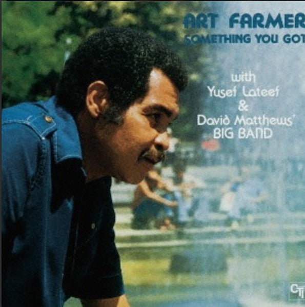 Image of Front Cover of CD - EX/EX - ART FARMER WITH YUSEF LATEEF & DAVID MATTHEWS' BIG BAND, Something You Got (CTI Records; KICJ-2504, Japan 2016 Reissue, Obi Strip), ,  - 3356076S