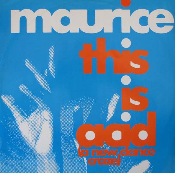 Image of Front Cover of 12" - VG/VG - MAURICE, This Is Acid (A New Dance Craze) (Breakout; USAT 650, UK 1988, Picture Sleeve), ,  - 3316251C