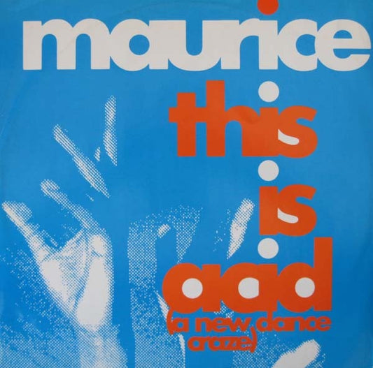 Image of Front Cover of 12" - VG/VG - MAURICE, This Is Acid (A New Dance Craze) (Breakout; USAT 650, UK 1988, Picture Sleeve), ,  - 3316251C