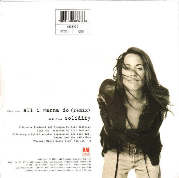 Image of Back Cover of 7" - VG+/VG+ - SHERYL CROW, All I Wanna Do (A&M Records; 580 842-7, UK 1994, Picture Sleeve), ,  - 3316183C