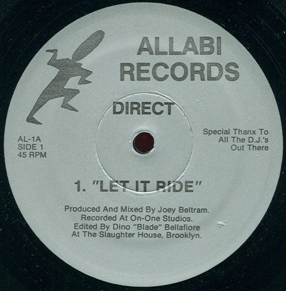 Image of Front Cover of 12" - /VG - DIRECT, Let It Ride (Allabi Records; AL-1, US 1990), light marks and odd scuff one side - still VG,  - 3846096S
