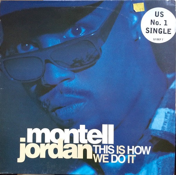 Image of Front Cover of 12" - VG/VG+ - MONTELL JORDAN, This Is How We Do It (Def Jam Recordings; 12 DEF 7, UK 1995, Picture Sleeve), ,  - 3316366C