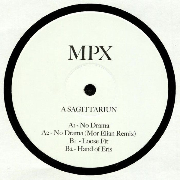 Image of Front Cover of 12" - /VG+ - A SAGITTARIUN, No Drama (MPX; 002, UK 2020), , A1	No DramaA2	No Drama (Mor Elian Remix)B1	Loose FitB2	Hand Of Eris - 3316351C