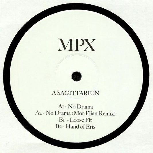 Image of Front Cover of 12" - /VG+ - A SAGITTARIUN, No Drama (MPX; 002, UK 2020), , A1	No DramaA2	No Drama (Mor Elian Remix)B1	Loose FitB2	Hand Of Eris - 3316351C