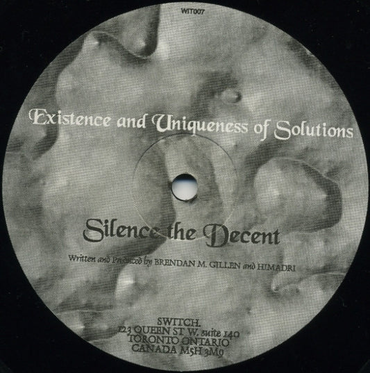 Image of Front Cover of 12" - /G - EXISTENCE AND UNIQUENESS OF SOLUTIONS, Silence The Decent (Switch Records Canada; WIT 007, Canada 1995), Record very marked, with some deeper ones that click when played through, X1	Silence The DecentX2	Untitled (Locked Groove)XXX1	Perfect PerversionXXX2	Nerve NexusXXX3	Untitled (Locked Groove) - 3316355C
