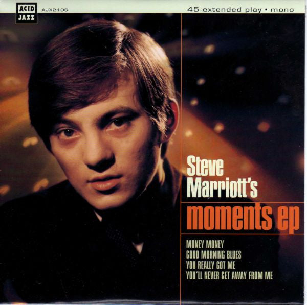 Image of Front Cover of 7" EP - VG+/VG+ - STEVE MARRIOTT / THE MOMENTS, Steve Marriott's Moments EP (Acid Jazz ; AJX210S, UK 2008, Flipback Sleeve), ,  - 4216169C