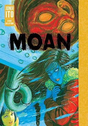 Image of Front Cover of Book - VG+/VG+ - JUNJI ITO, Moan Junji Ito Story Collection (,  2025, Hardcover), ,  - 3356170S