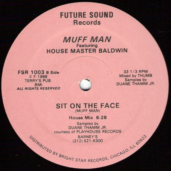 Image of Back Cover of LP - /VG+ - TWAT SISTERS FEATURING HOUSE MASTER BALDWIN / MUFF MAN FEATURING HOUSE MASTER BALDWIN, Eat My Pussy / Sit On The Face (Future Sound R & R Records; FSR 1003, US 1988), ,  - 3346206S
