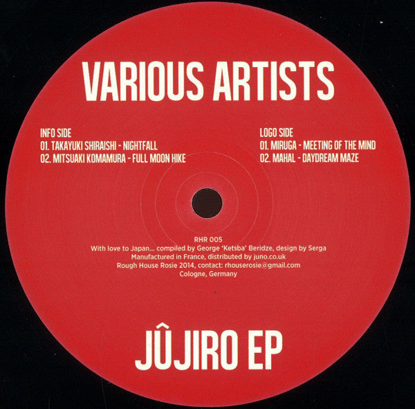 Image of Front Cover of 12" - /VG - VARIOUS, J jiro EP (Rough House Rosie; RHR 006, Germany 2014), Light marks only, A1	Takayuki Shiraishi   Nightfall	A2	Mitsuaki Komamura  	Full Moon HikeB1	Miruga   Meeting Of The Mind	B2	Mahal   Daydream Maze - 3326195E