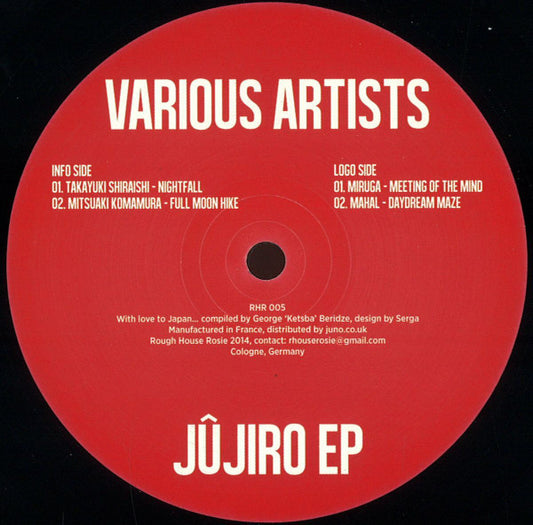Image of Front Cover of 12" - /VG - VARIOUS, J jiro EP (Rough House Rosie; RHR 006, Germany 2014), Light marks only, A1	Takayuki Shiraishi   Nightfall	A2	Mitsuaki Komamura  	Full Moon HikeB1	Miruga   Meeting Of The Mind	B2	Mahal   Daydream Maze - 3326195E