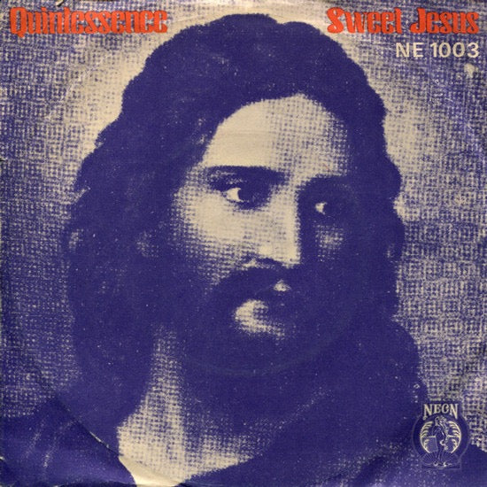 Image of Front Cover of 7" - VG/VG - QUINTESSENCE, Sweet Jesus (Neon; NE 1003, UK 1971, Picture Sleeve), ,  - 3315518C